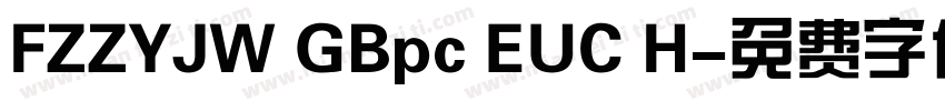 FZZYJW GBpc EUC H字体转换